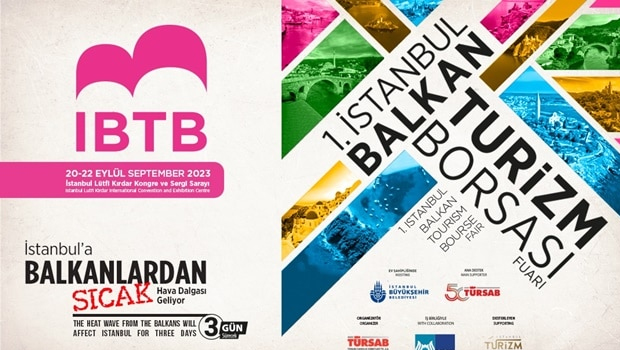 Balkanlar ve Türkiye'nin turizm bağları, 1. İstanbul Balkan Turizm Borsası Fuarıyla güç kazanacak